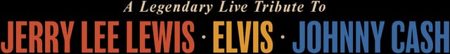 A Legendary Live Tribute To Jerry Lee Lewis, Elvis, Johnny Cash
